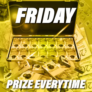 Win A Prize Every Time *Daily Edition Friday*