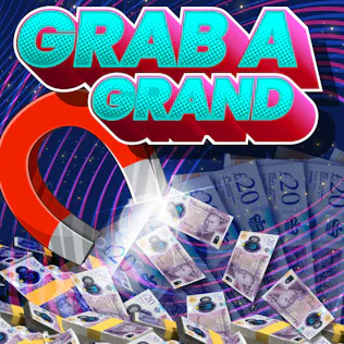 GRAB A GRAND - £100,000 TO BE WON INSTANTLY!