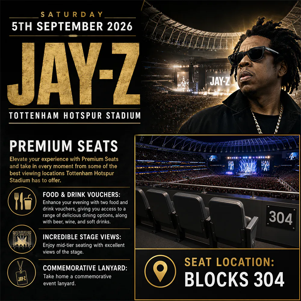 2 X JAY-Z PREMIUM SEATS AT TOTTENHAM HOTSPUR STADIUM – SAT 5TH SEPT 2026
