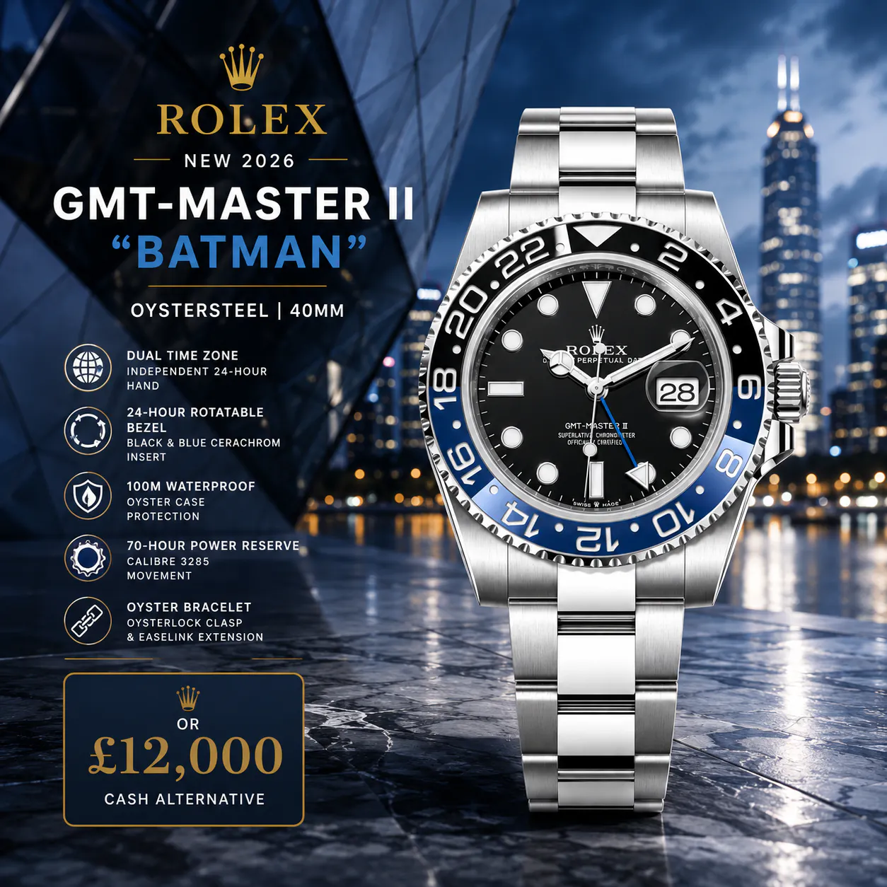 NEW 2026 ROLEX GMT-MASTER II "BATMAN" OYSTERSTEEL 40MM or £12,000