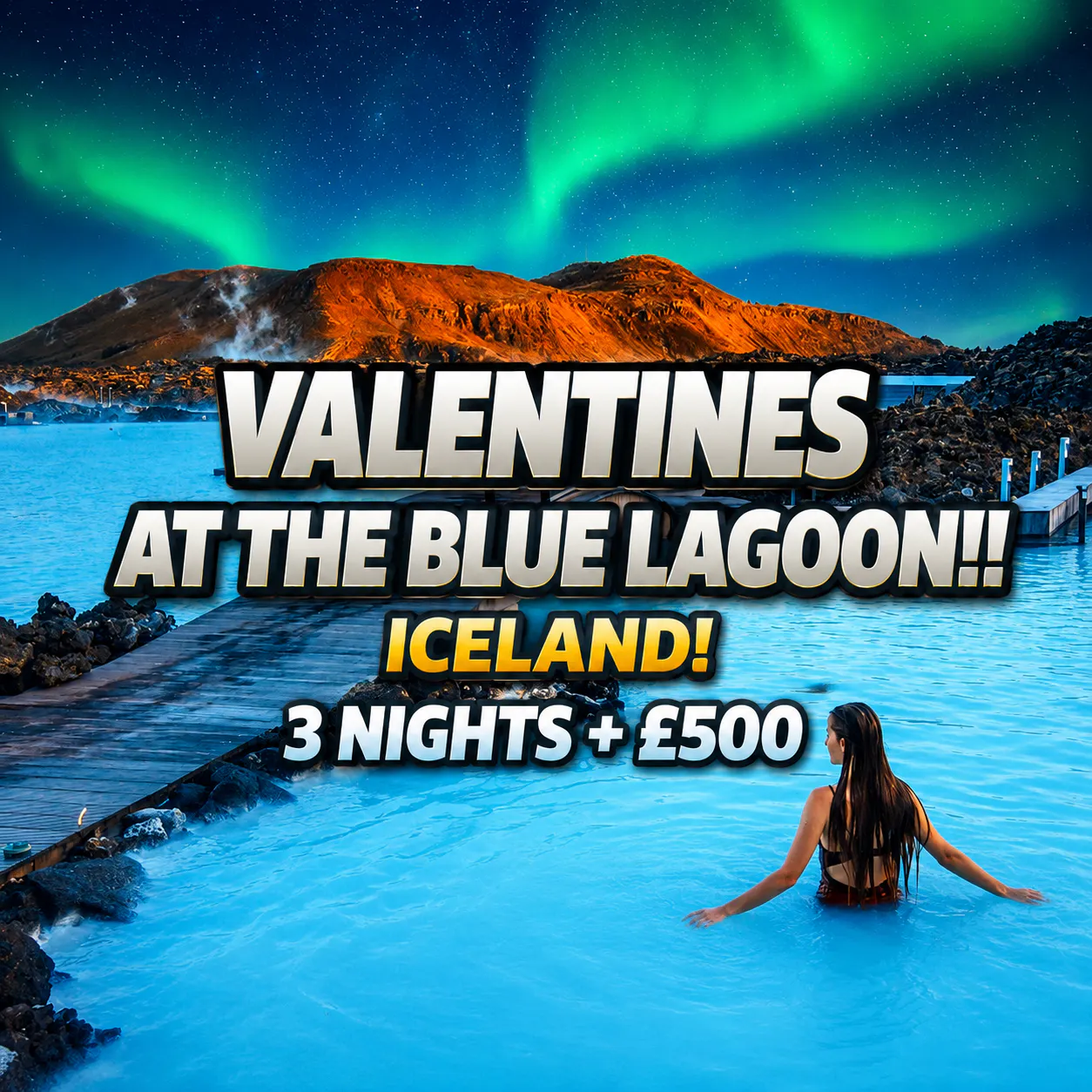 BLUE LAGOON ICELAND VALENTINES HOLIDAY + £500