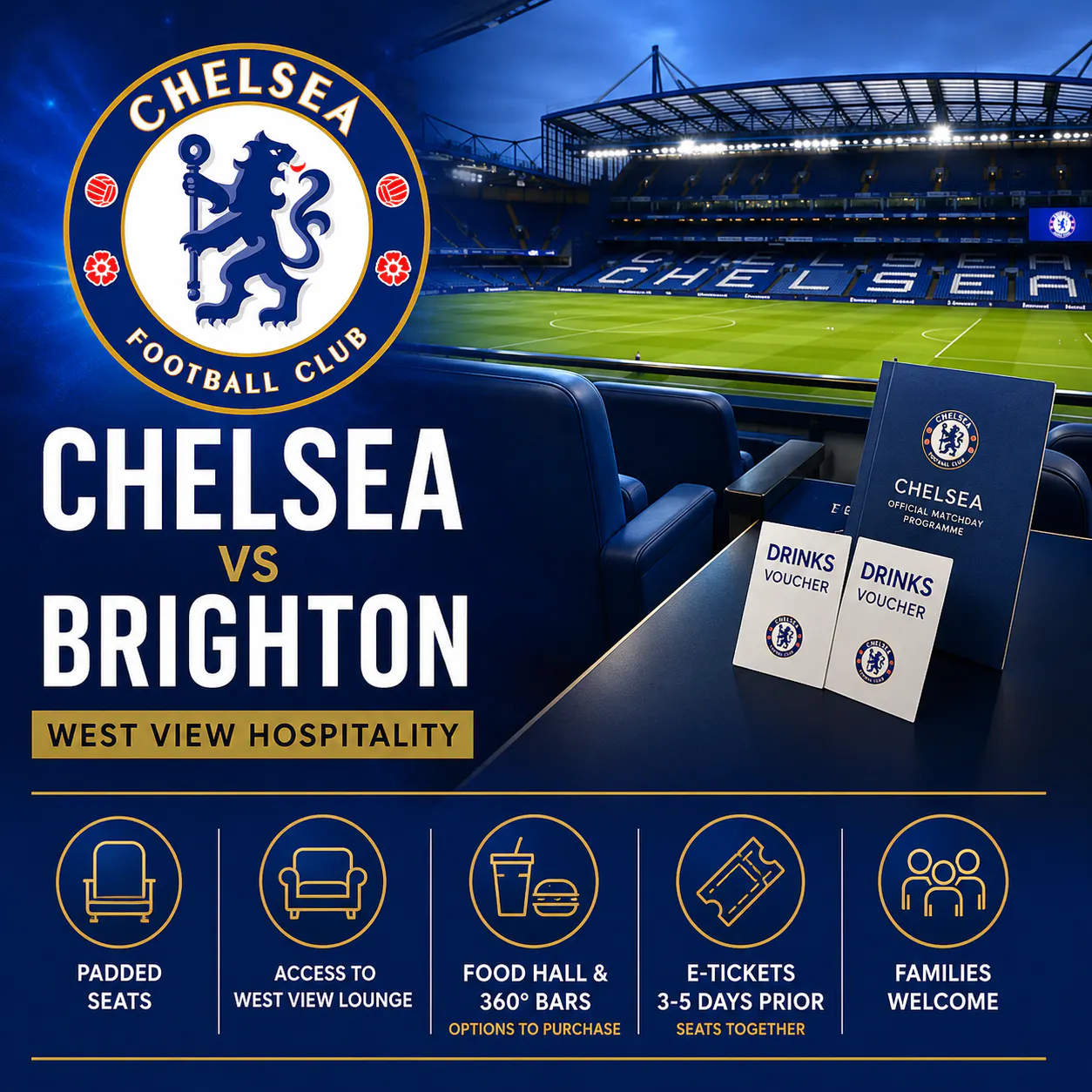 2 X CHELSEA VS BRIGHTON WEST VIEW HOSPITALITY TICKETS